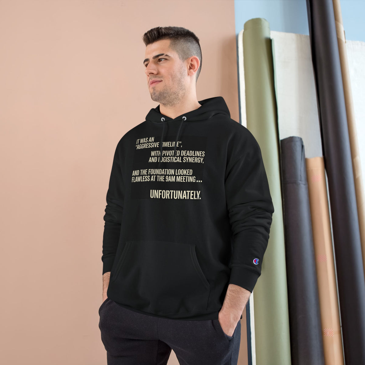 Planning Humor Hoodie — “Unfortunately” Project Management Design