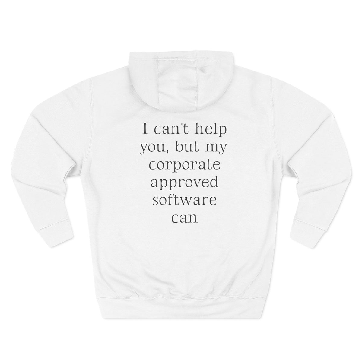 QR Code Hoodie — "I can't help you but my corporate approval software can" Minimal Tech Humor Fleece Hoodie