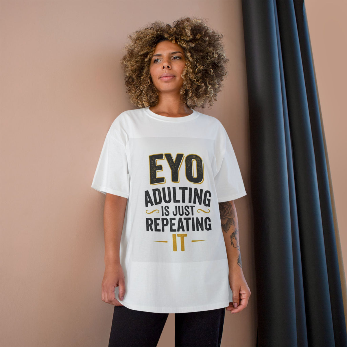 Champion T-Shirt — "Adulting Is Just Repeating It" Motivational Workday Tee